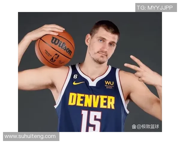 约基奇三双创历史新高掘金稳居西部第一荣耀时刻